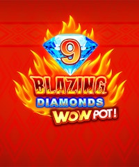 9 Blazing Diamonds WOWPOT